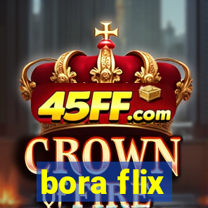 bora flix